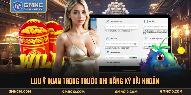 Lưu ý quan trọng trước khi đăng ký tài khoản